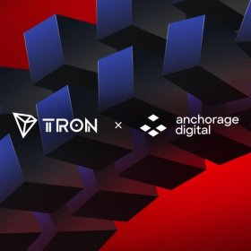 Anchorage Digital Expands TRON Support with Native TRX Staking and TRC-20 Assets